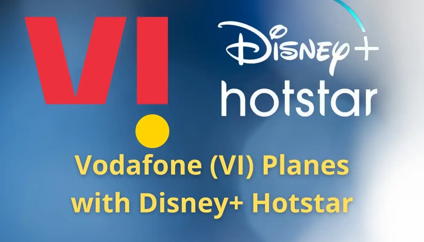 Vodafone (VI) Planes with Disney+ Hotstar